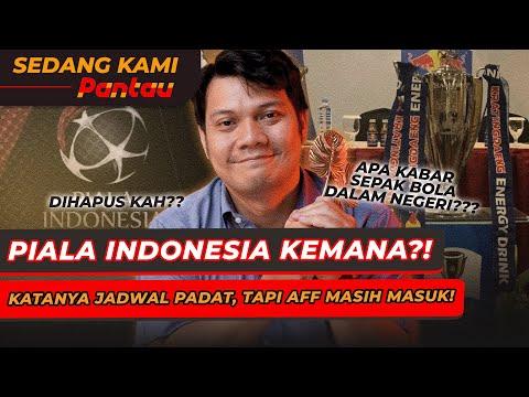 Rakyat Rindu Piala Indonesia, Tapi PSSI Bilang Jadwal Terlalu Padat