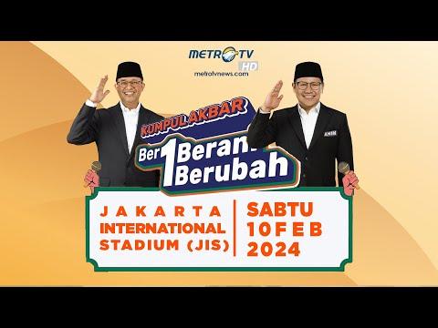 Ini Link Siaran Langsung Kampanye Akbar Pasangan AMIN di JIS