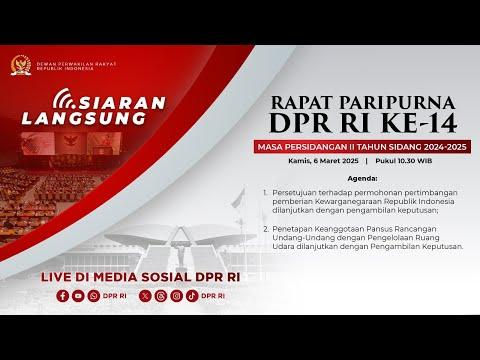 BREAKING NEWS - RAPAT PARIPURNA DPR RI KE-14 MASA PERSIDANGAN II TAHUN SIDANG 2024-2025