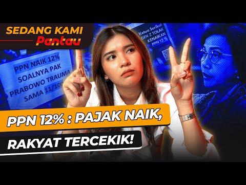 PPN 12%: Siapa yang Paling Terdampak? Ini Faktanya! || Memantau Eps. 22