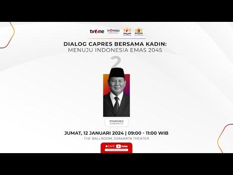 Dialog Calon Presiden Prabowo Subianto Bersama KADIN