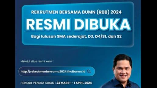 Resmi Dibuka Rekrutmen Bersama BUMN 2024 Hari Ini, Berikut Link dan Syarat-Cara Daftarnya