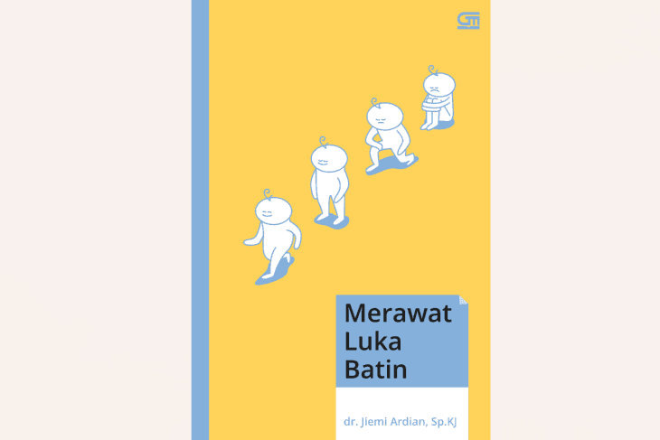 Buku Karya Dokter Ini Bantu Pahami Sisi Gelap Diri dalam "Merawat Luka Batin"