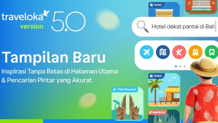 Traveloka 5.0 Hadirkan Inspirasi Liburan Tanpa Batas