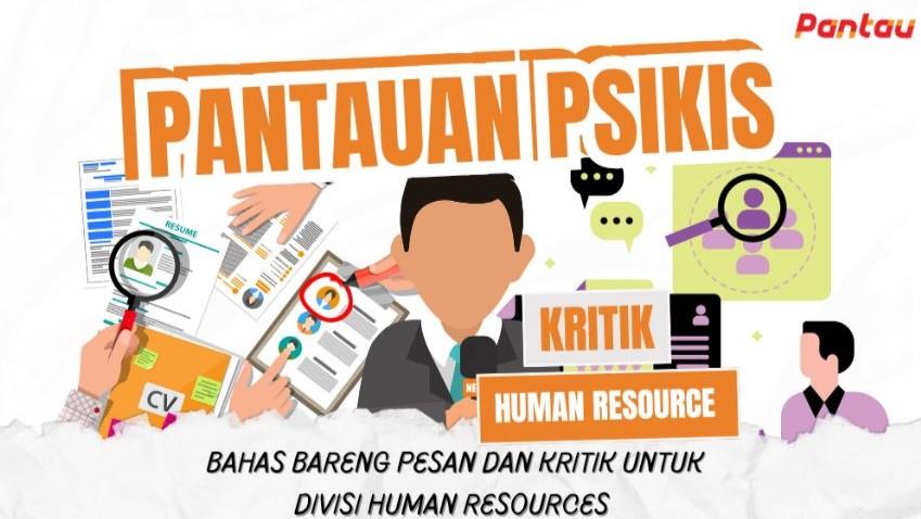 Pesan dan Kritik untuk HR dan Calon-calon HR di Luar Sana!