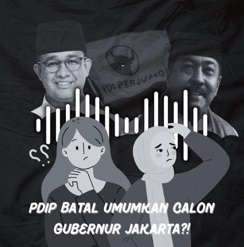 PDIP Batal Umumkan Calon Gubernur Jakarta?