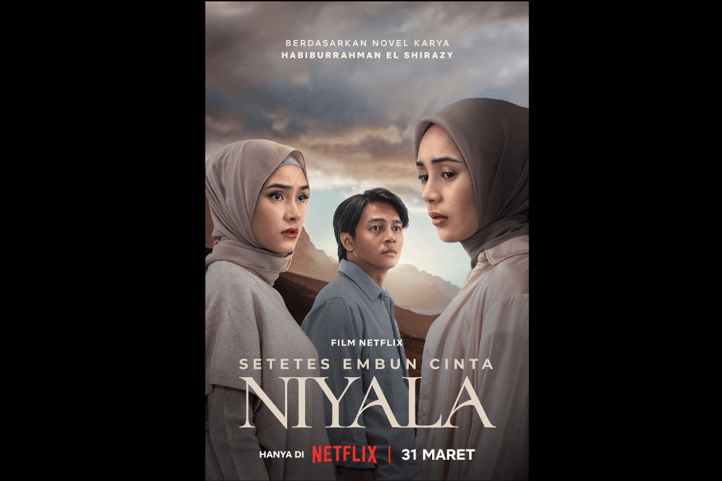Nonton Film Setetes Embun Cinta Niyala, Bukan di LK21, Rebahin, dan IDLIX