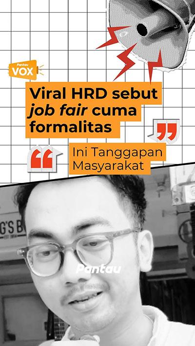 Viral HRD sebut job fair cuma formalitas