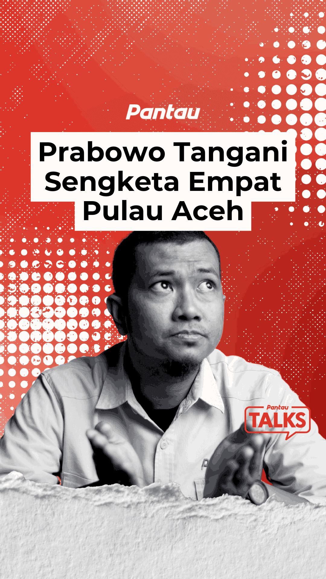 PRABOWO TANGANI SENGKETA EMPAT PULAU ACEH