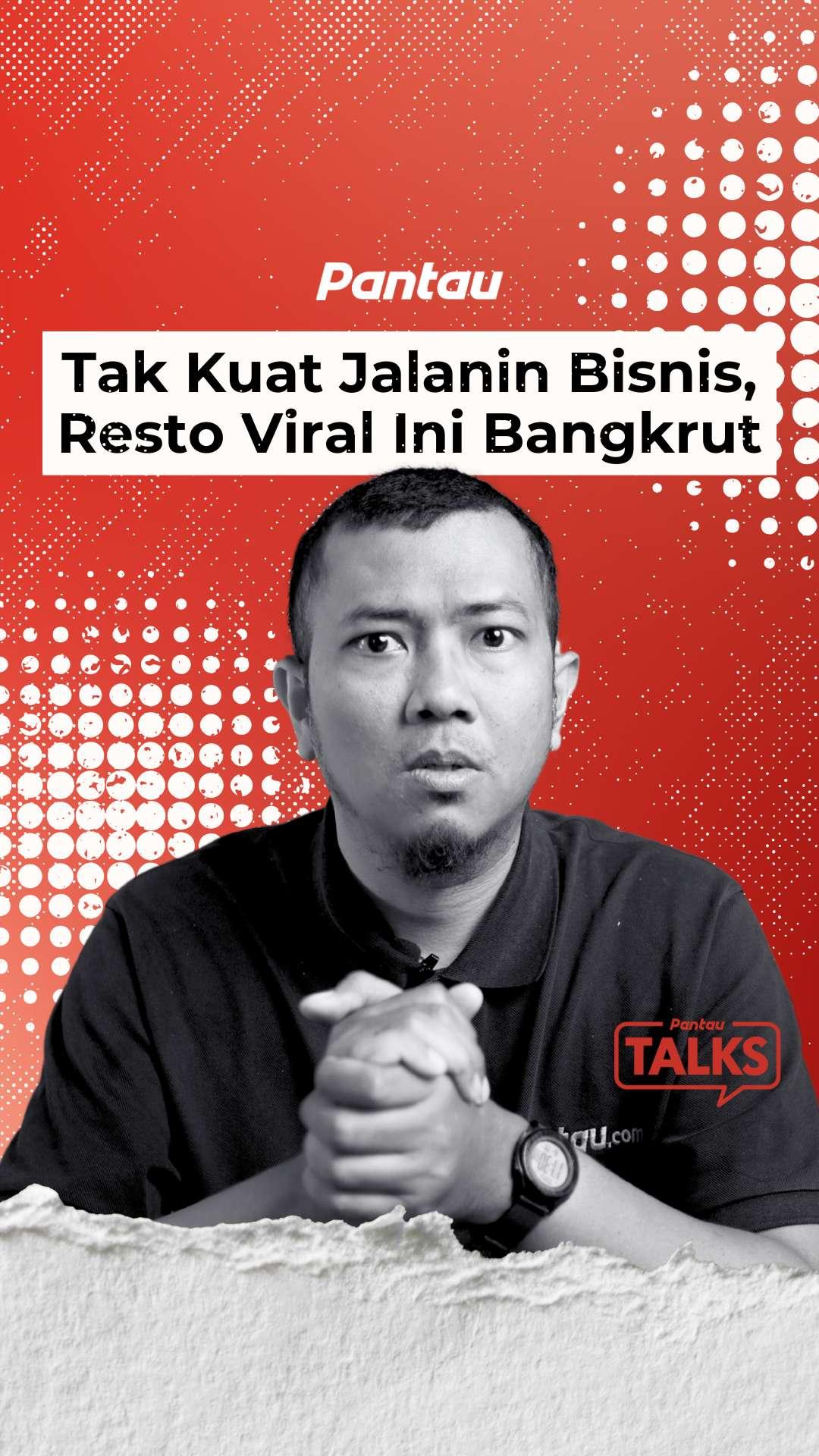 TAK KUAT JALANIN BISNIS, RESTO VIRAL INI BANGKRUT