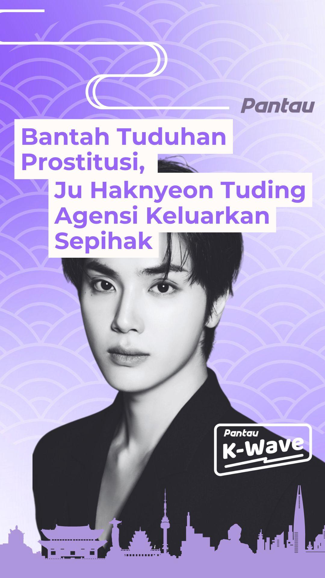 JU HAKNYEON TUDING AGENSI KELUARKAN SEPIHAK