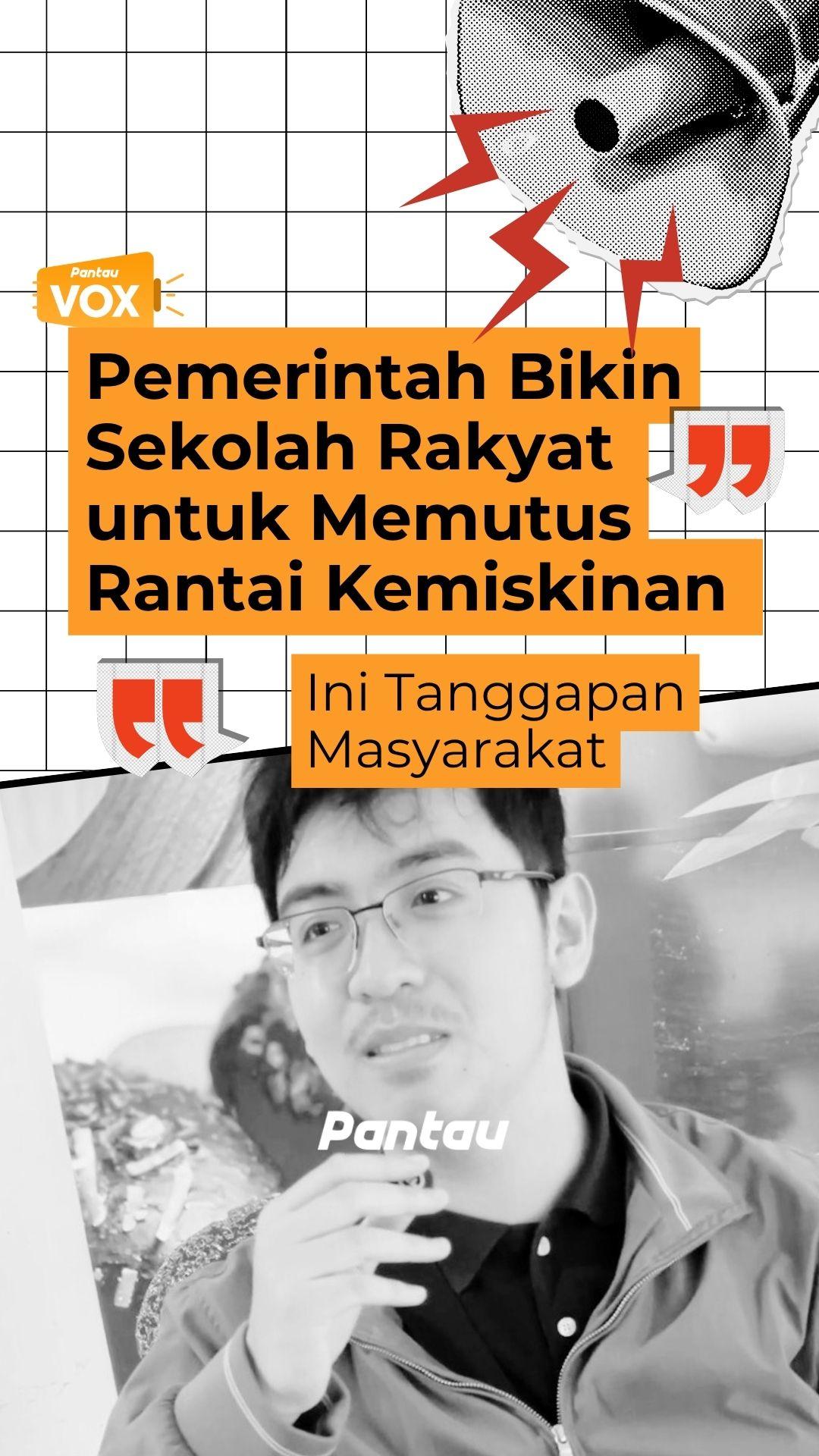 PEMERINTAH BIKIN SEKOLAH RAKYAT UNTUK MEMUTUS RANTAI KEMISKINAN