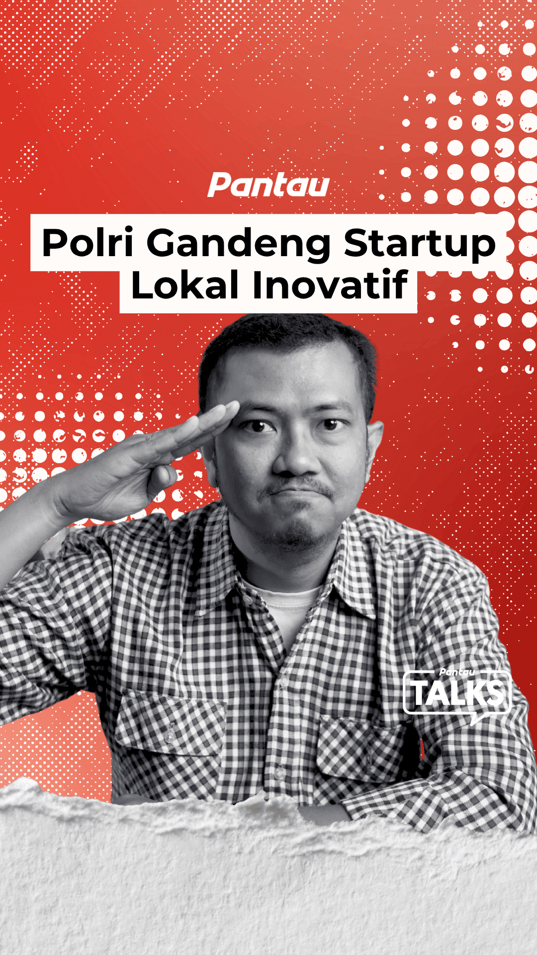 POLRI GANDENG STARTUP LOKAL INOVATIF