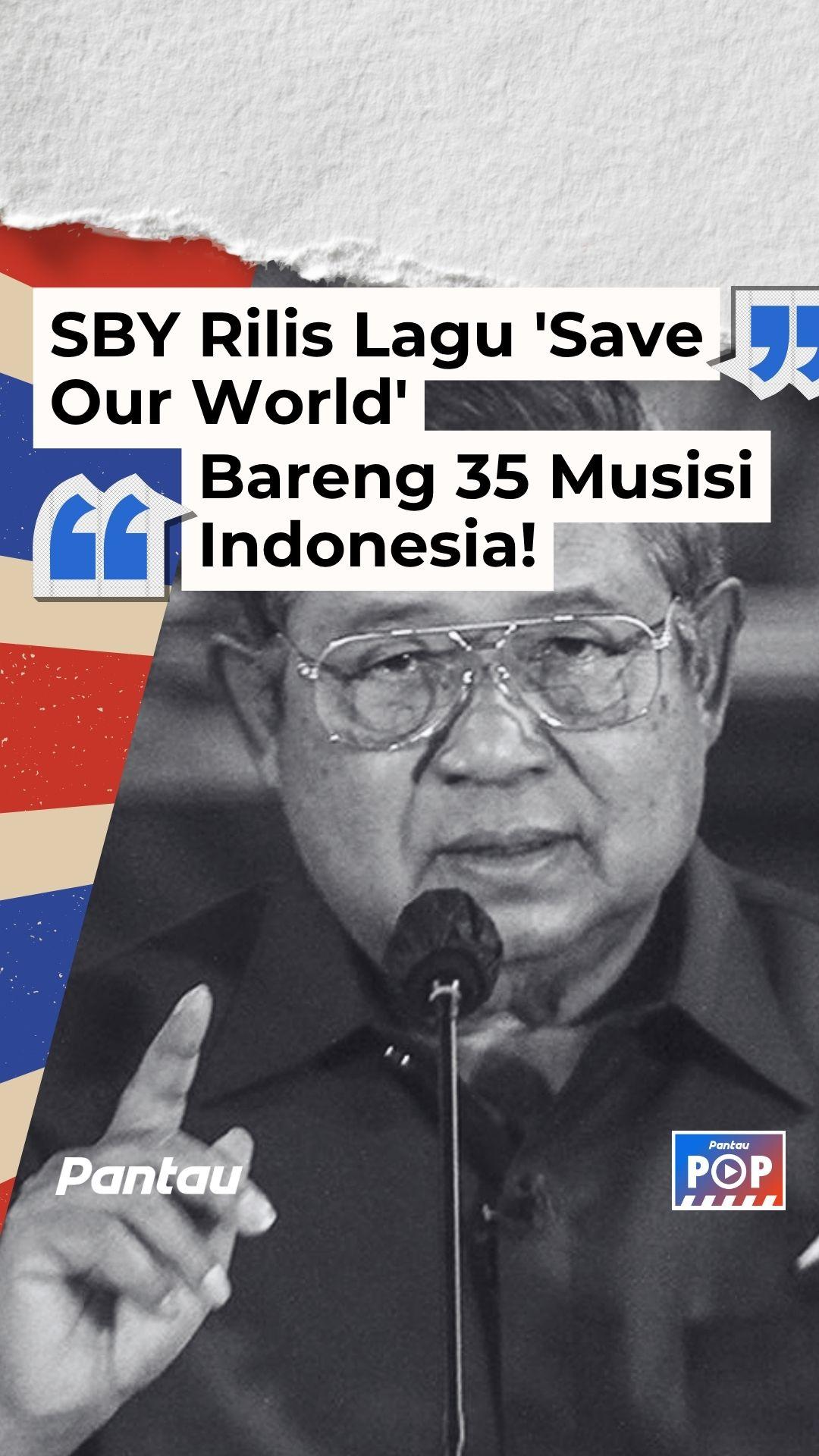 SBY RILIS LAGU ‘SAVE OUR WORLD’