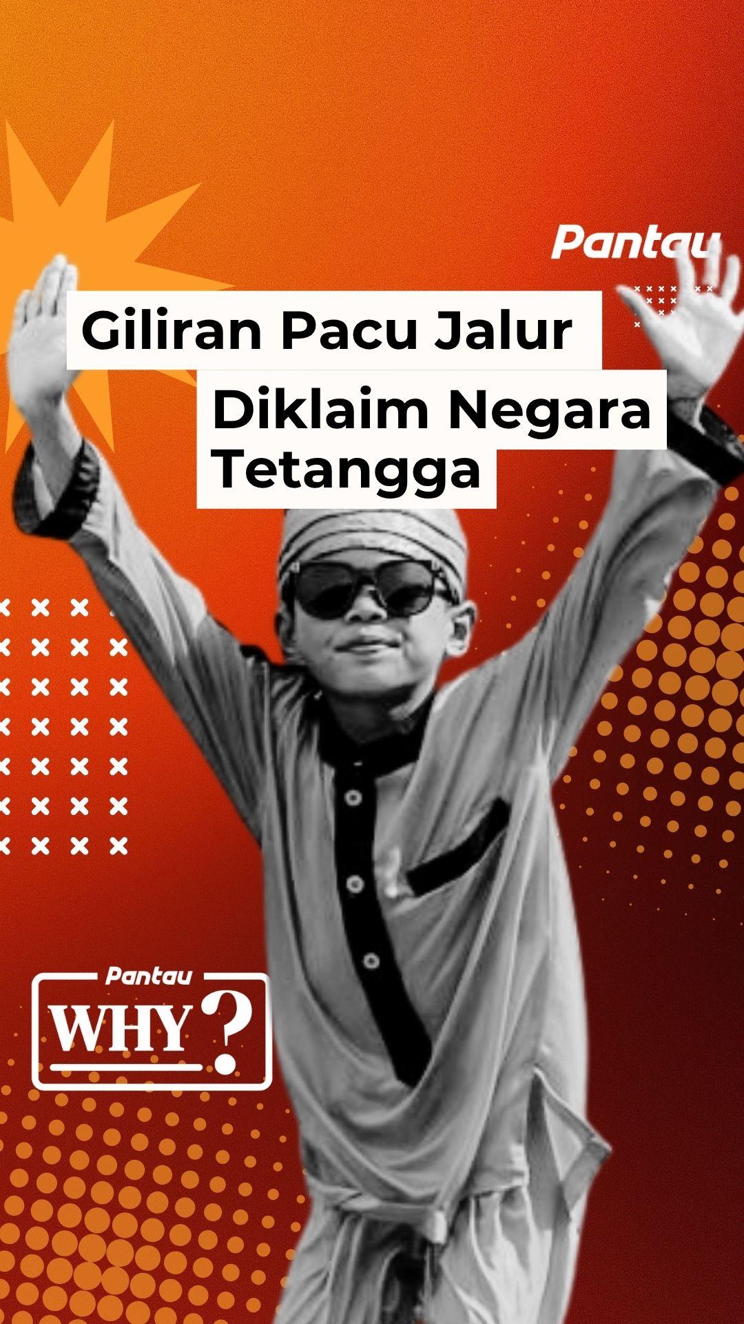 GILIRAN PACU JALUR DIKLAIM NEGARA TETANGGA