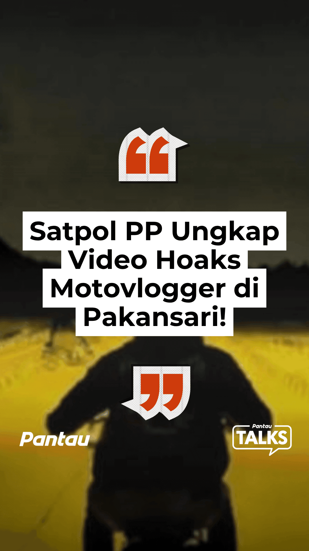 SATPOL PP UNGKAP VIDEO HOAKS MOTOVLOGGER DI PEKANSARI!