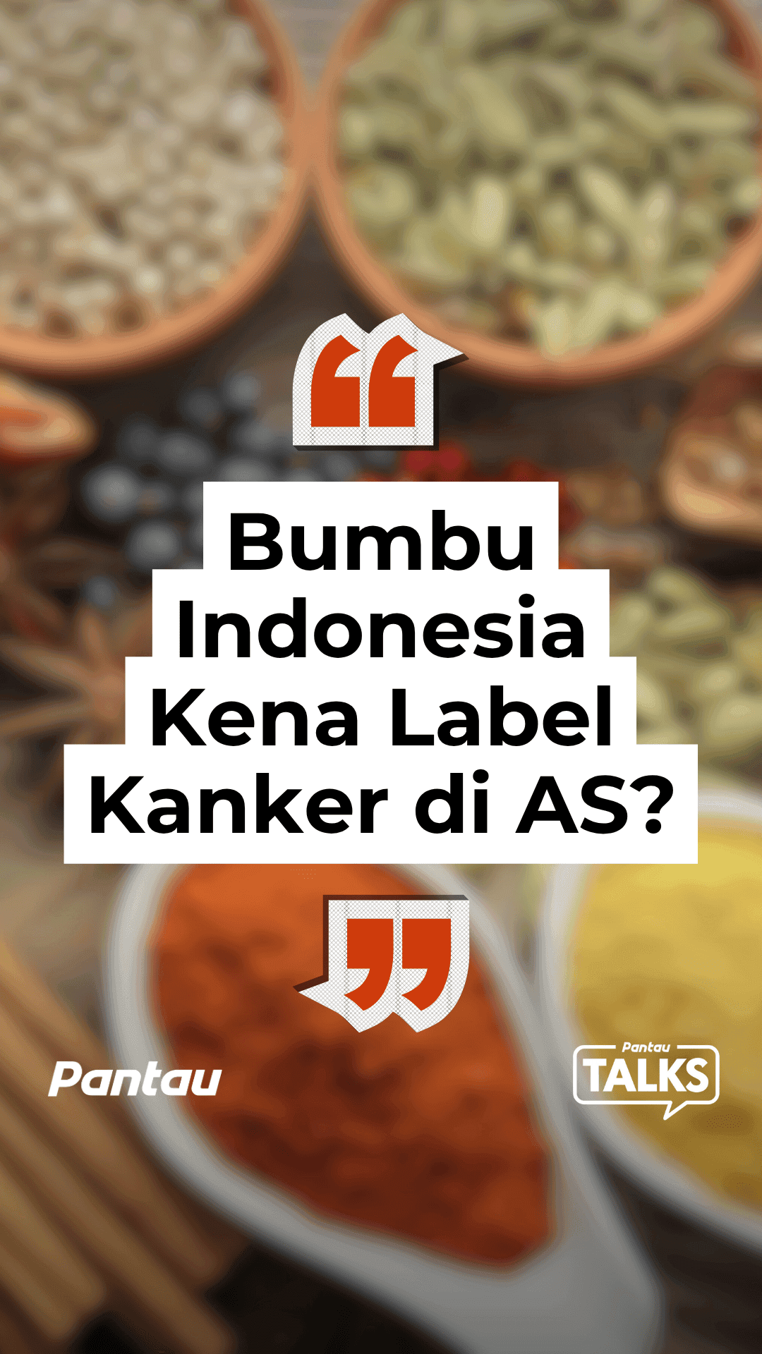 BUMBU INDONESIA KENA LABEL KANKER DI AS