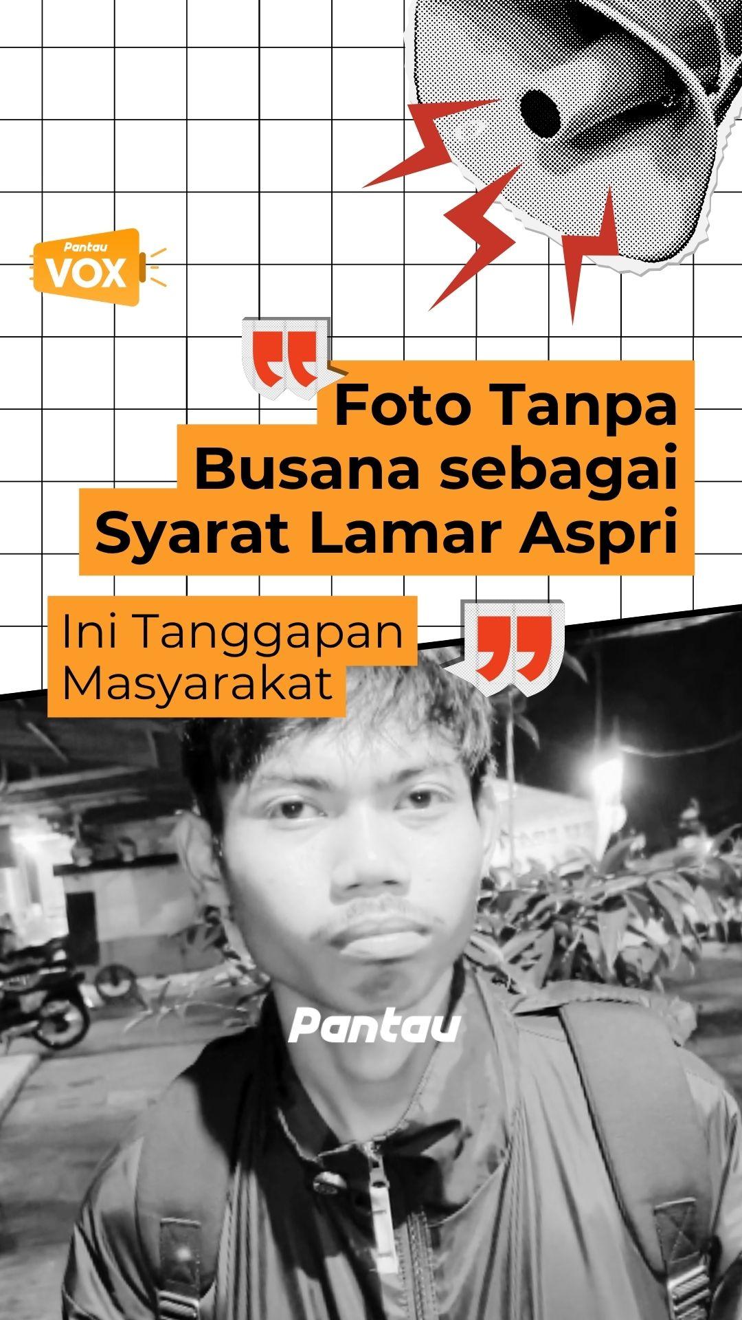 FOTO TANPA BUSANA SEBAGAI SYARAT LAMAR ASPRI