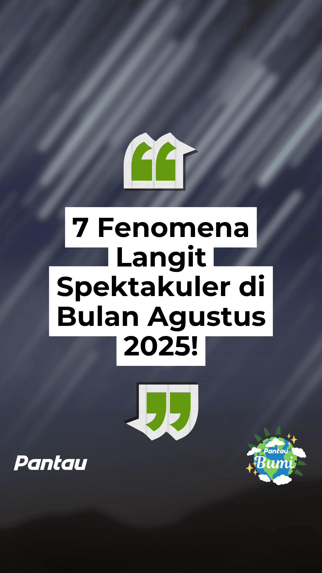 7 FENOMENA LANGIT SPEKTAKULER DI BULAN AGUSTUS 2025