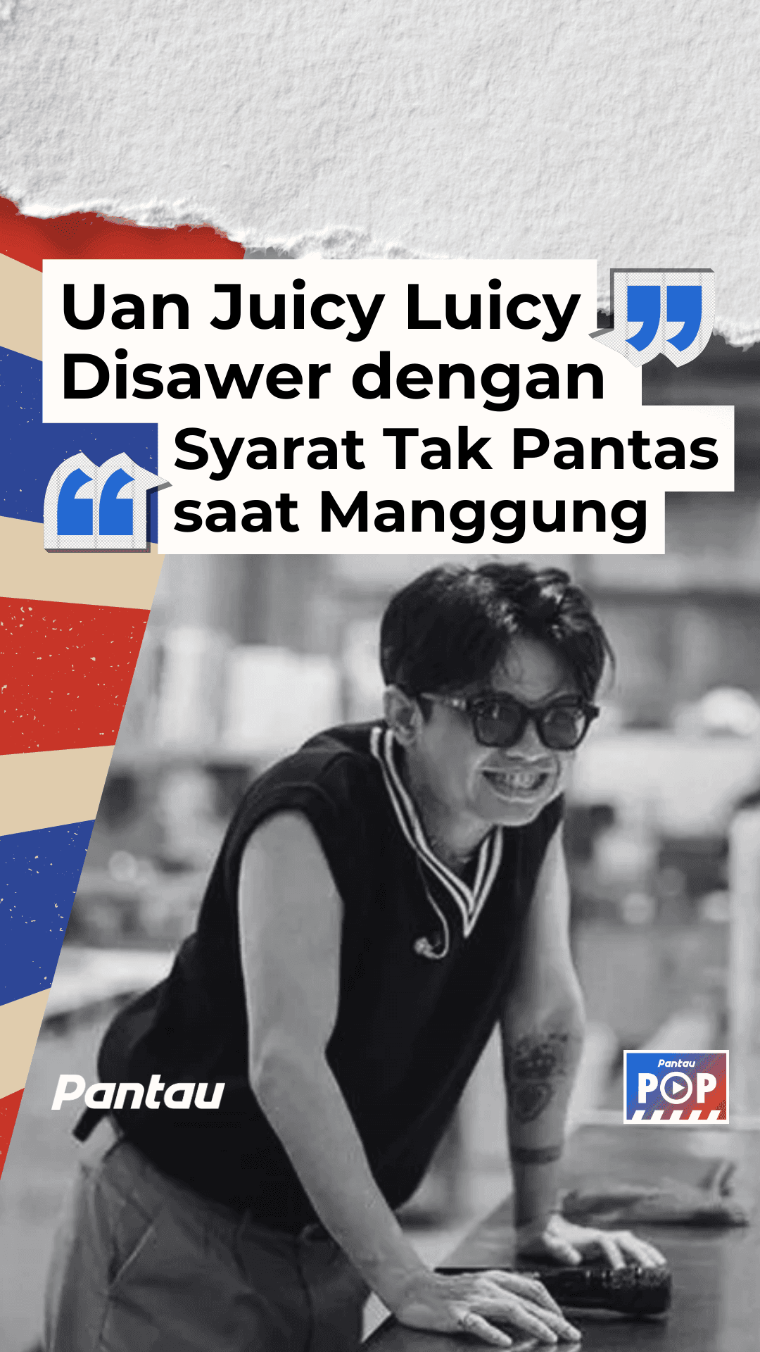 UAN JUICY LUICY DISAWER DENGAN SYARAT TAK PANTAS SAAT MANGGUNG