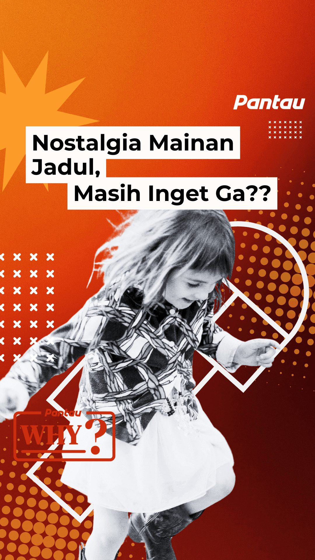 NOSTALGIA MAINAN JADUL, MASIH INGET GA?