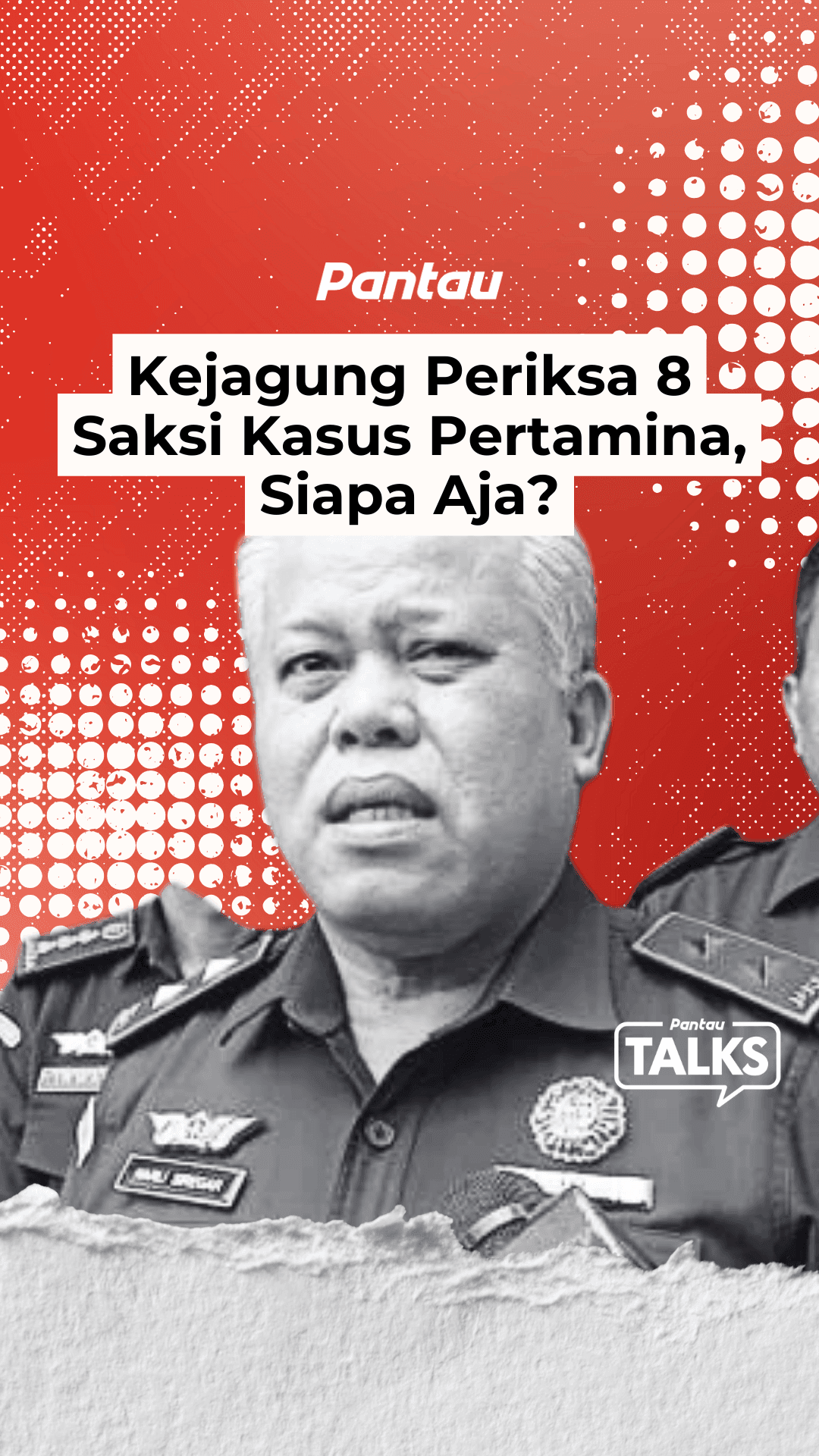 KEJAGUNG PERIKSA 8 SAKSI KASUS PERTAMINA, SIAPA AJA?