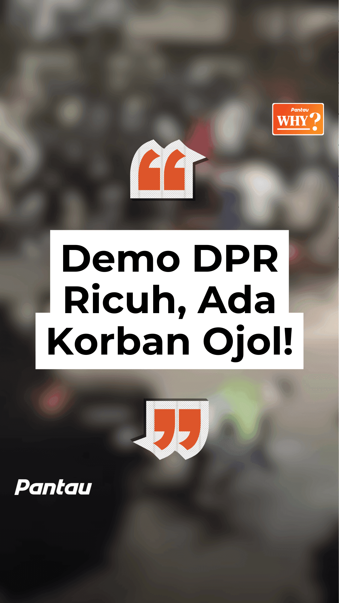 DEMO DPR RICUH, ADA KORBAN OJOL!