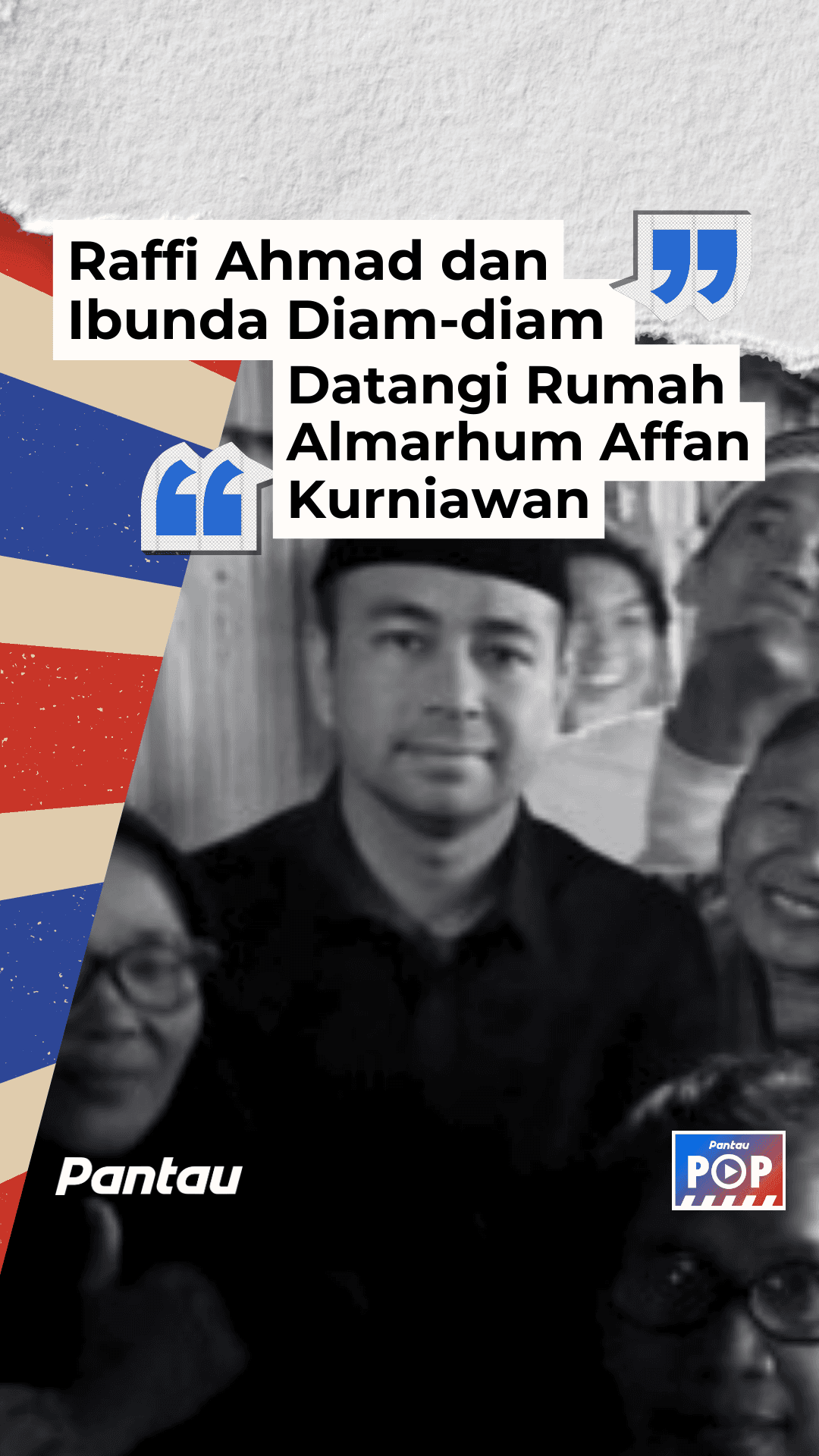 RAFFI AHMAD DAN IBUNDA DIAM-DIAM DATANGI RUMAH ALMARHUM AFFAN KURNIAWAN