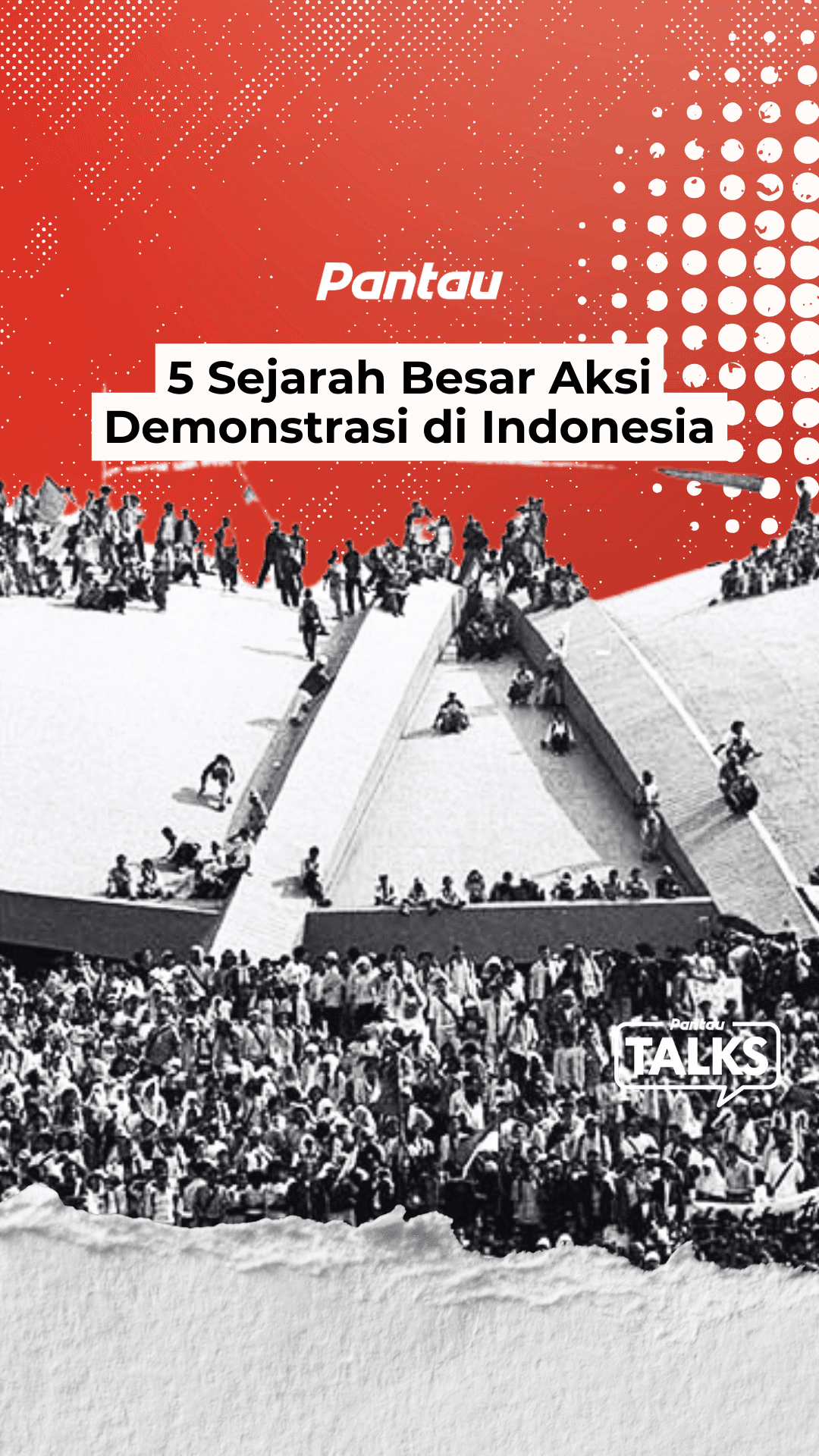 5 SEJARAH BESAR AKSI DEMONSTRASI