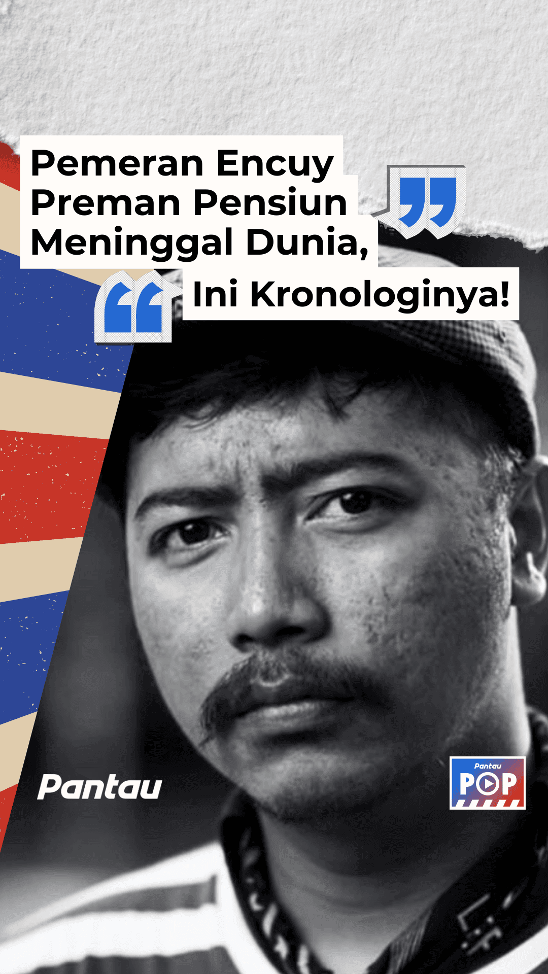 PEMERAN ENCUY PREMAN PENSIUN MENINGGAL DUNIA, INI KRONOLOGINYA!