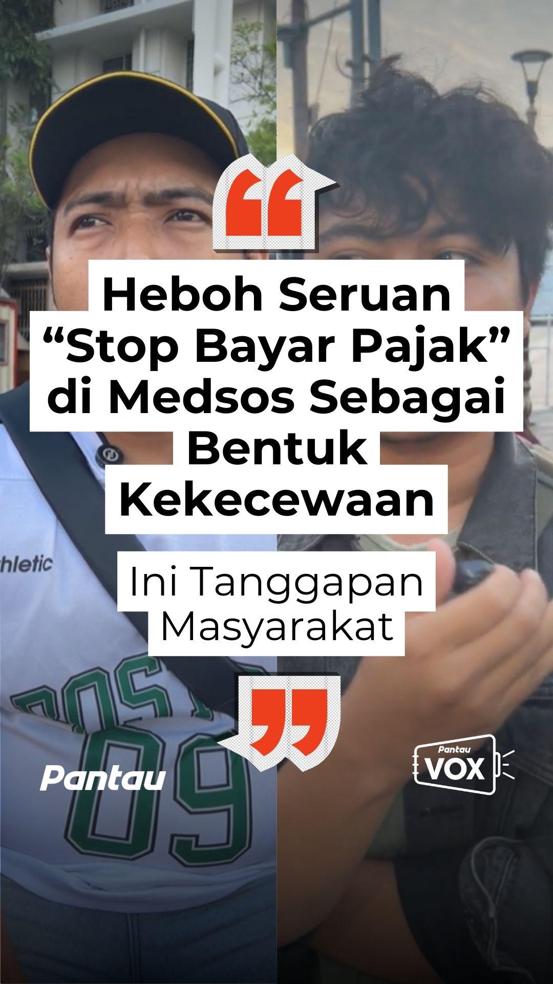 HEBOH SERUAN “STOP BAYAR PAJAK” DI MEDSOS SEBAGAI BENTUK KEKECEWAAN