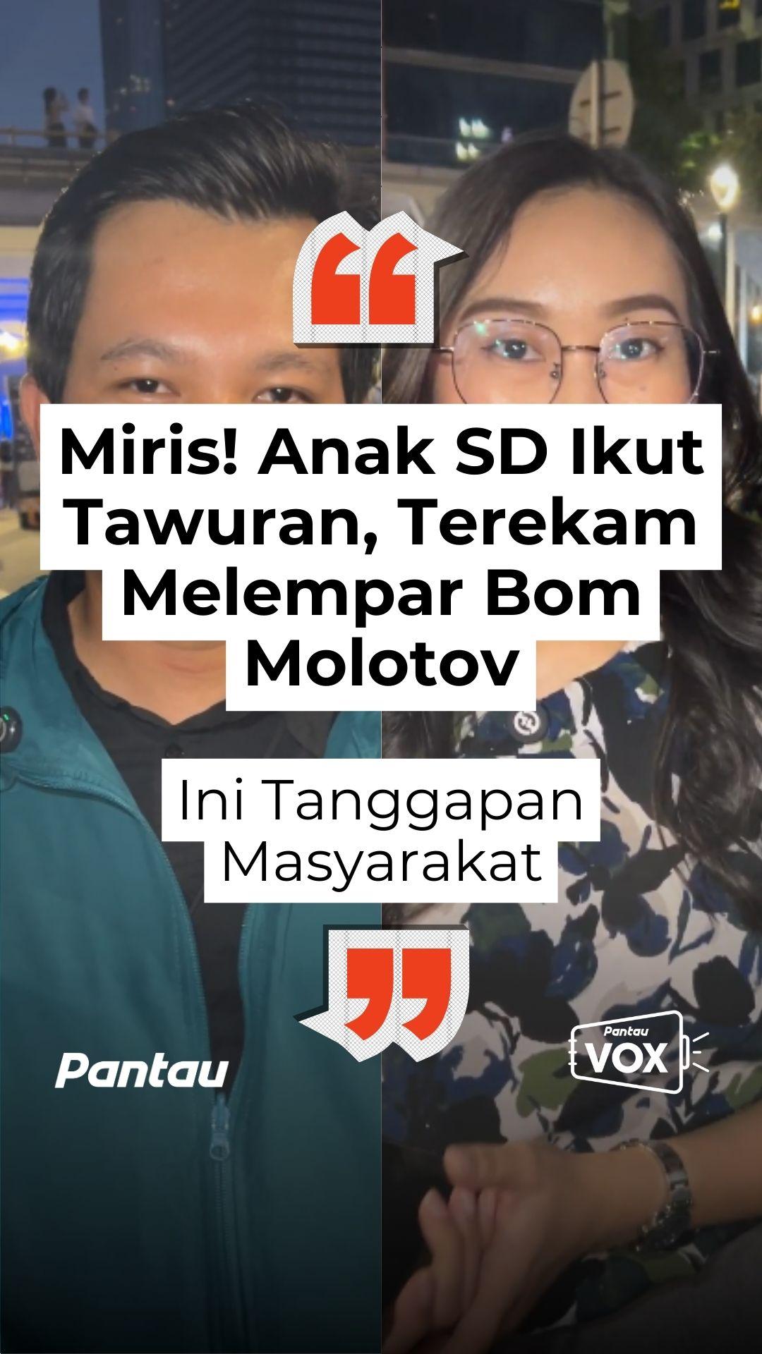 ANAK SD IKUT TAWURAN MELEMPAR MOLOTOV