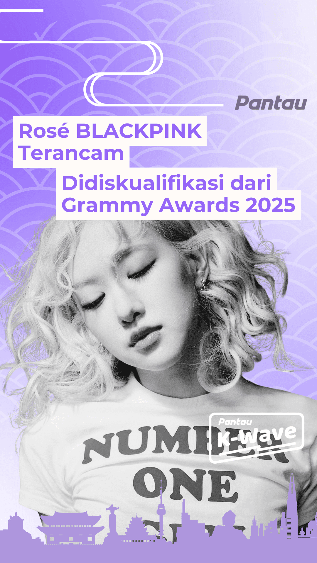 ROSE BLAKPIMK TERANCAM DIDISKUALIFIKASI DARI GRAMMY AWARDS 2025