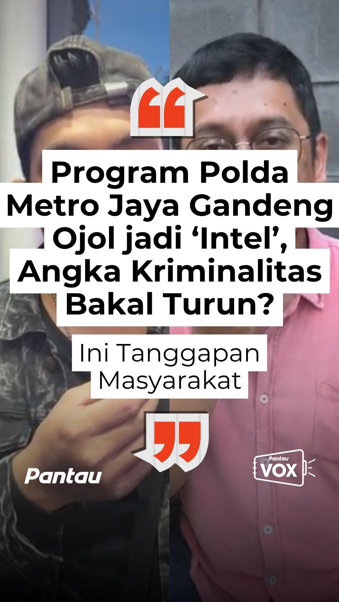 PROGRAM POLDA METRO JAYA GANDENG OJOL JADI INTEL