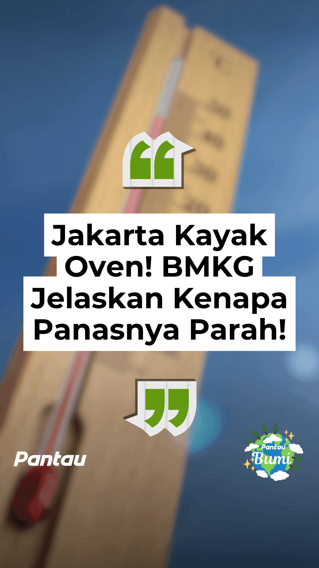 JAKARTA KAYAK OVEN! BMKG JELASKAN KENAPA PANASNYA PARAH!