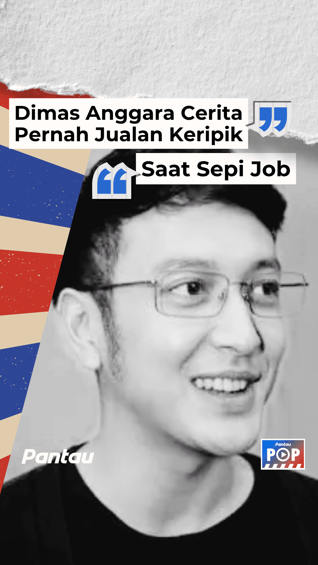 DIMAS ANGGARA CERITA PERNAH JUALAN KERIPIK SAAT SEPI JOB