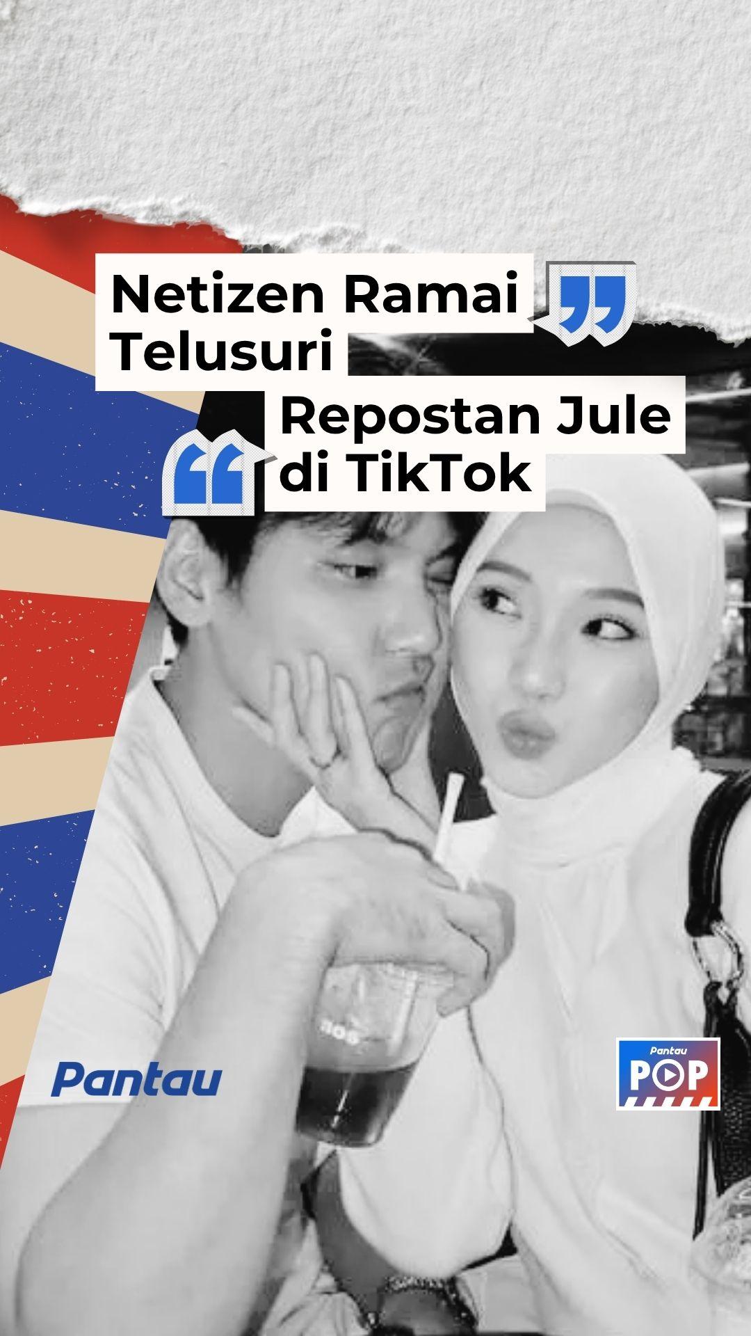 NETIZEN RAMAI TELUSURI REPOST AN JULE DI TIKTOK