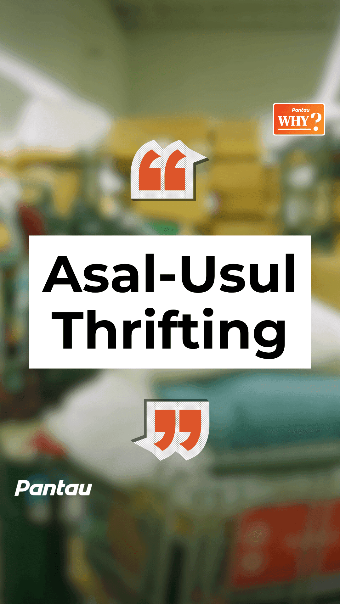 ASAL-USUL THRIFTING