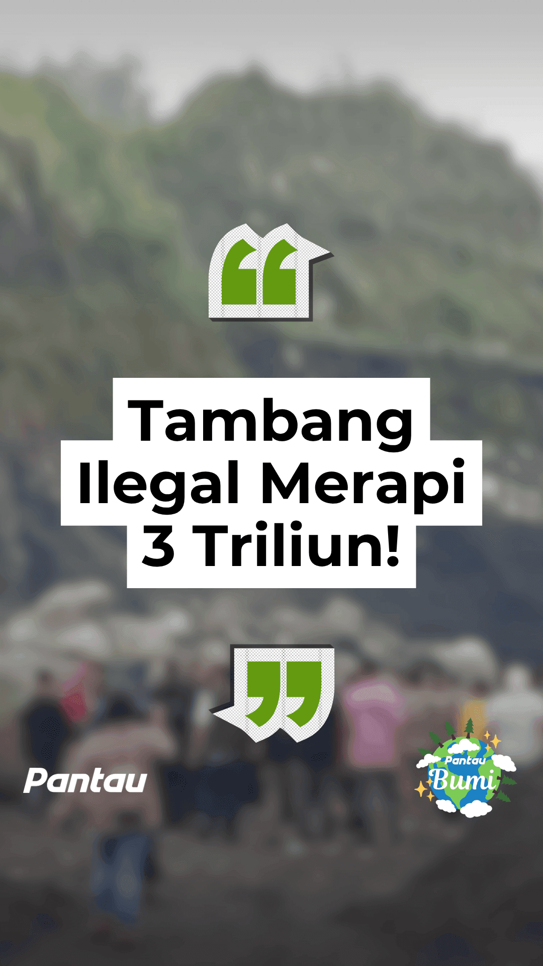 TAMBANG ILEGAL MERAPI 3 TRILIUN
