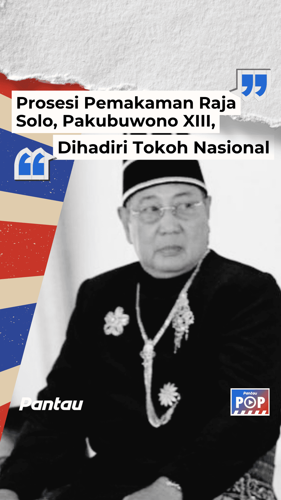 PROSESI PEMAKAMAN RAJA SOLO, PAKUBUWONO XIII, DIHADIRI TOKOH NASIONAL