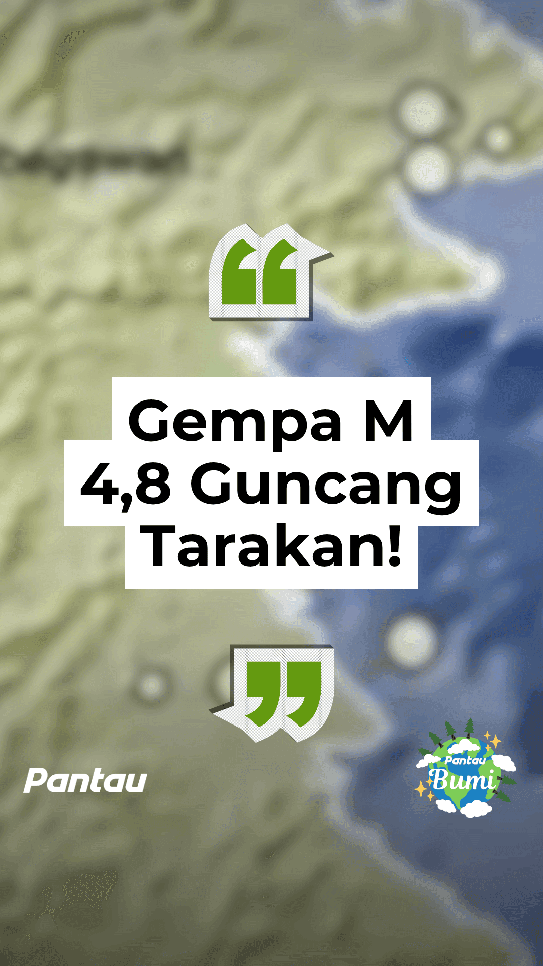 GEMPA 4,8 M GUNCANG TARAKAN!