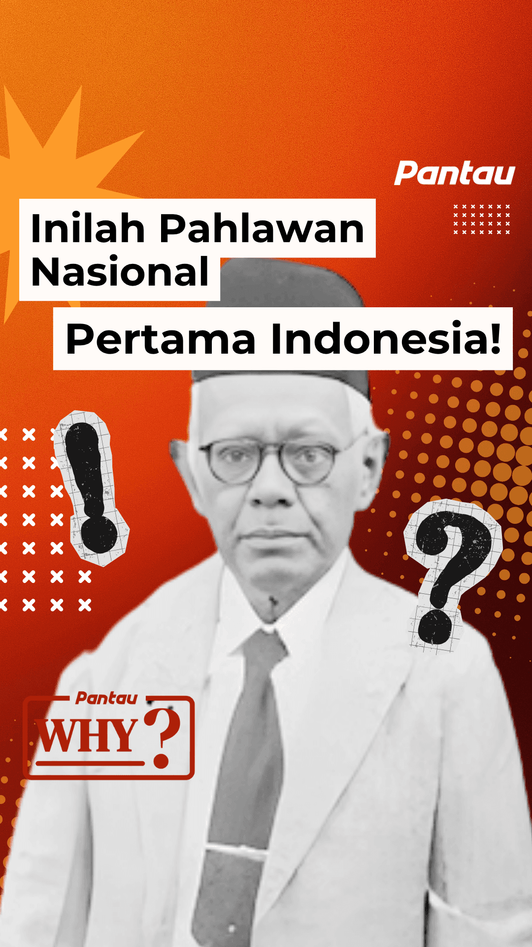 PAHLAWAN NASIONAL PERTAMA DI INDONESIA