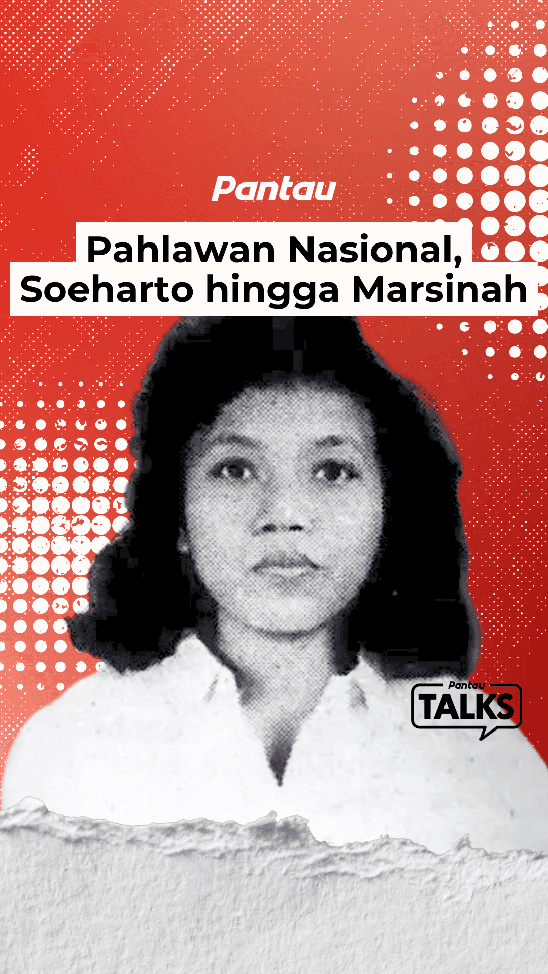 PAHLAWAN NASIONAL, SOEHARTO HINGGA MARSINAH