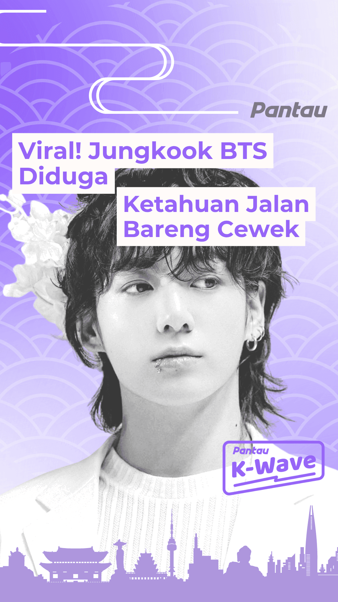 JUNGKOOK BTS DIDUGA KETAHUAN JALAN BARENG CEWEK