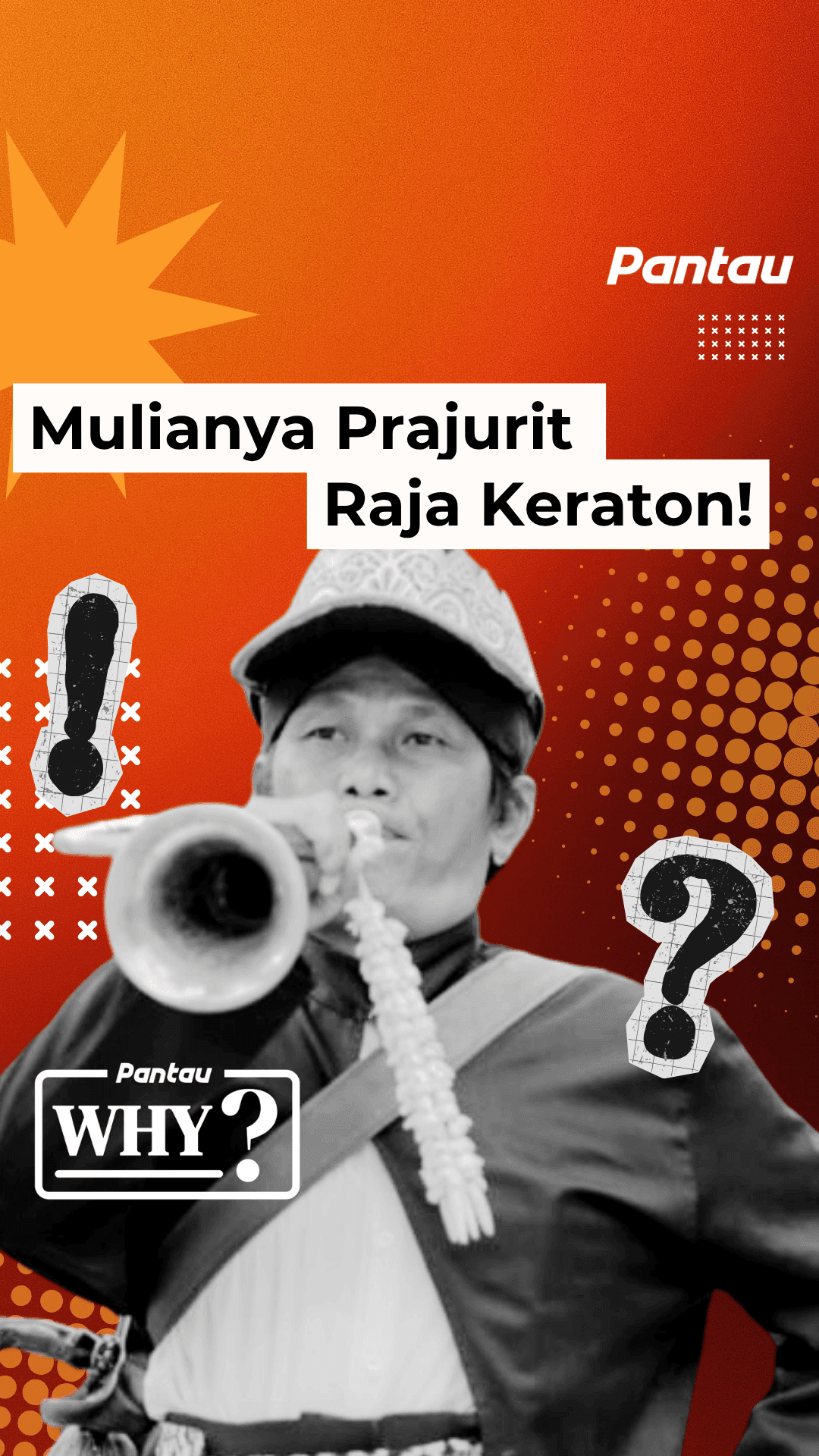 MULIANYA PRAJURIT RAJA KERATON