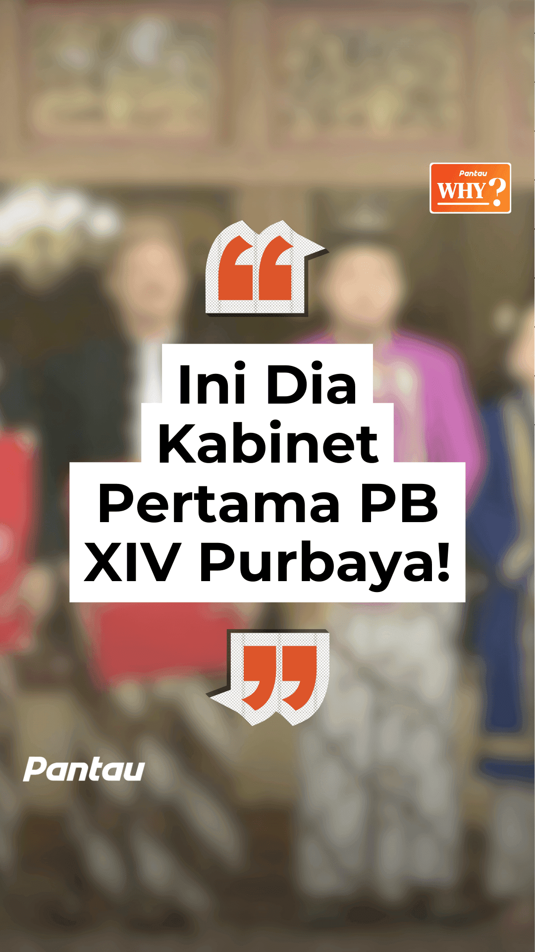 INI DIA KABINET PERTAMA PB XIV PURBAYA
