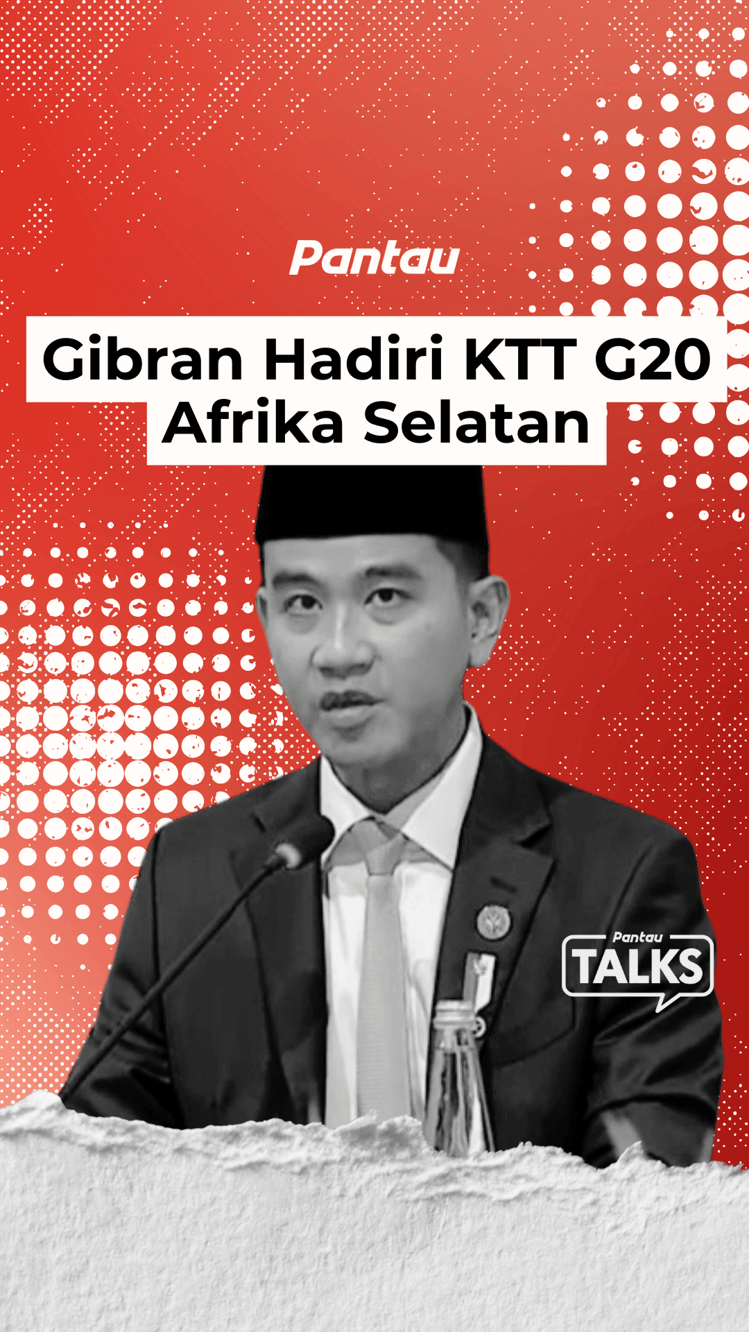 GIBRAN HADIRI KTT G20 AFRIKA SELATAN