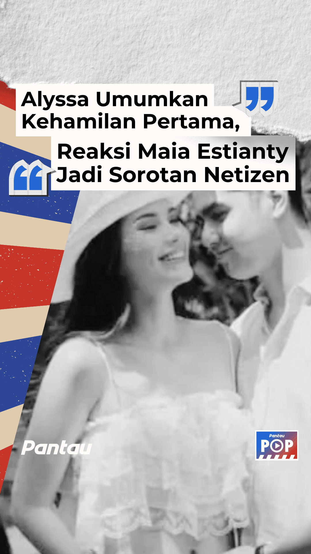 ALYSSA UMUMKAN KEHAMILAN PERTAMA, REAKSI MAIA ESTIAMTY JADI SOROTAN NETIZEN