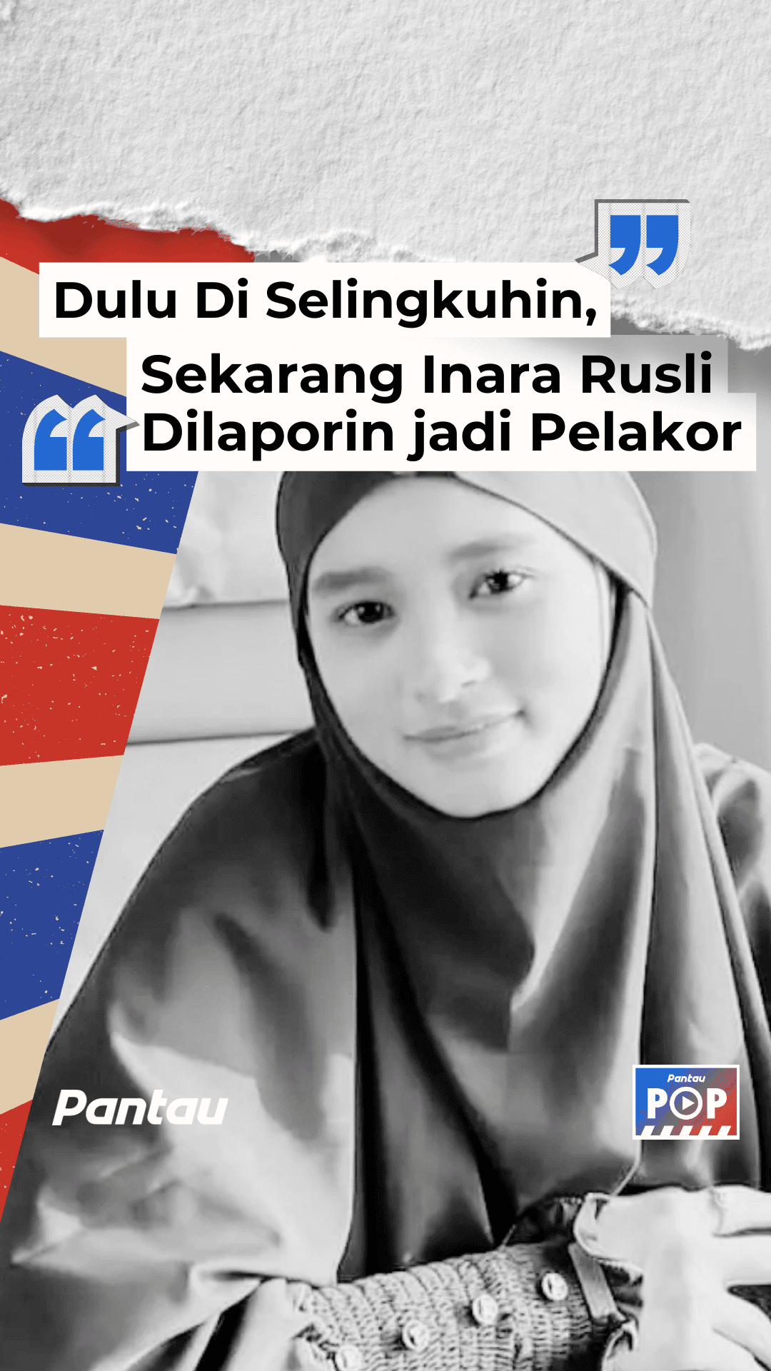DULU DI SELINGKUHIN, SEKARANG INARA RUSLI DILAPORIN JADI PELAKOR