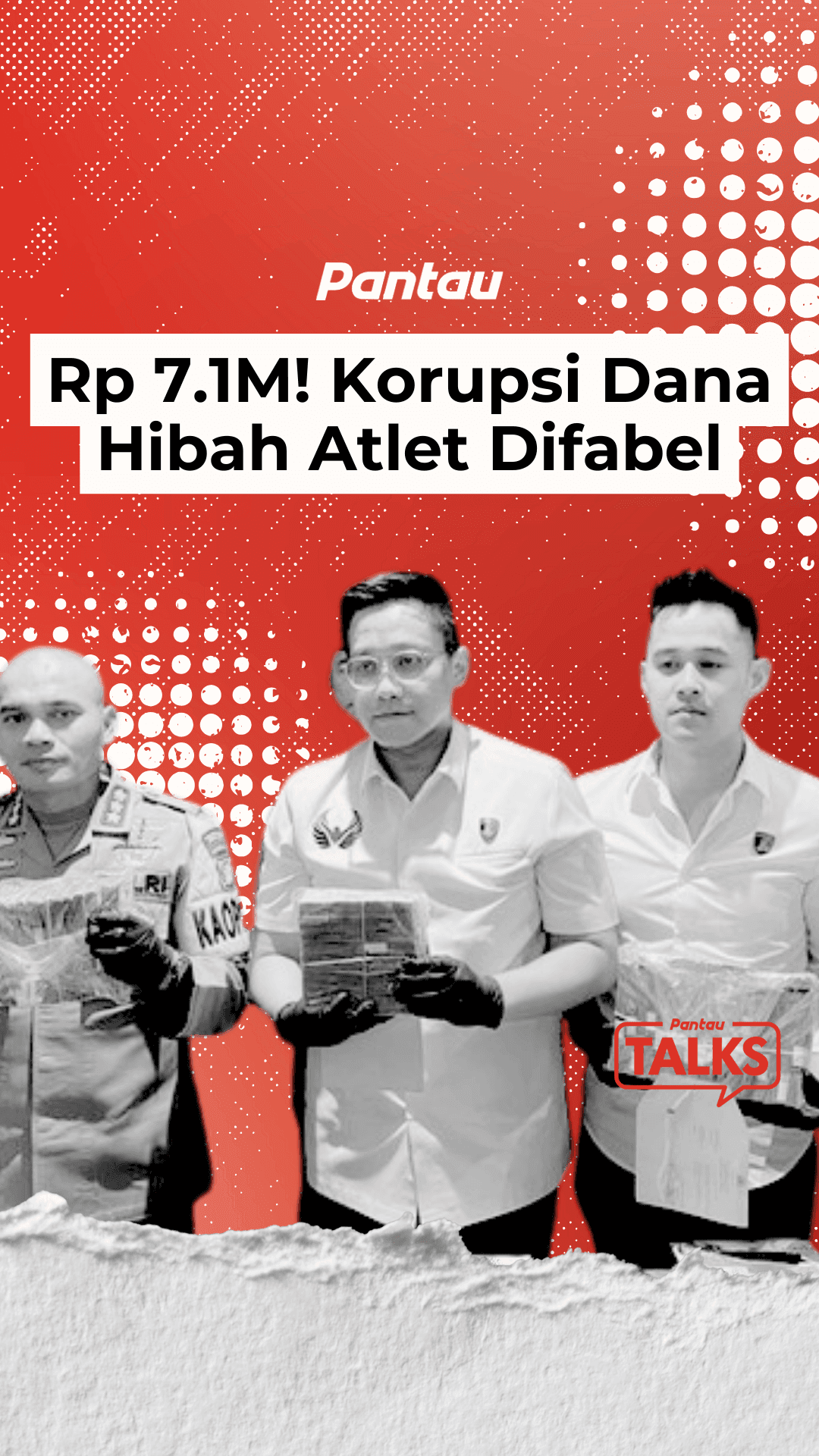 RP. 7,1 M KORUPSI DANA HIBAH ATLET DIFABEL